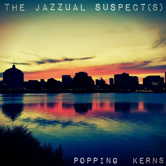 Popping Kerns by The Jazzual Suspects