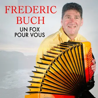 Un fox pour vous by Frederic Buch