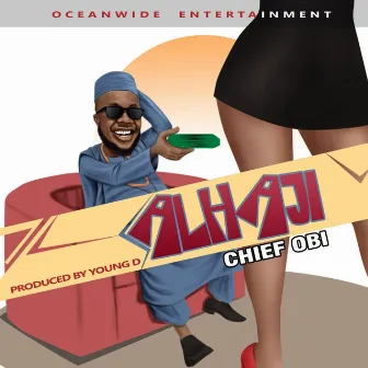 Alhaji by Chief Obi