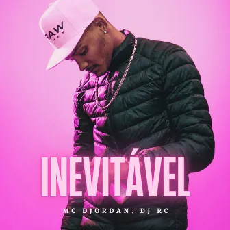 Inevitável by Mc Djordan