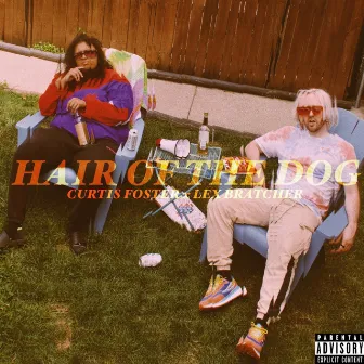 Hair of the Dog by Curtis Foster