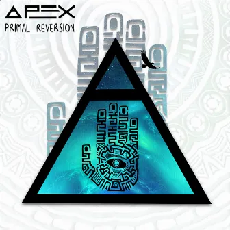 Primal Reversion by Apex