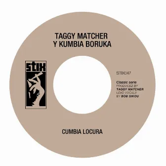 Cumbia Locura by Taggy Matcher