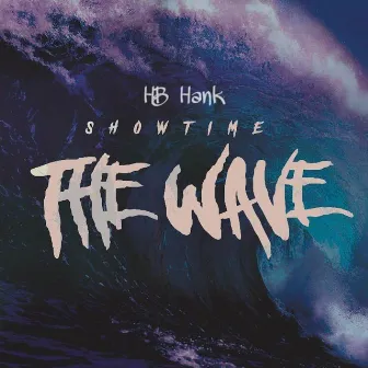 The Wave by HB Hank