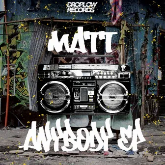 Anybody EP by Matt