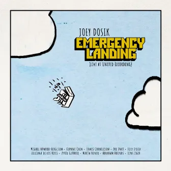 Emergency Landing (Live at United Recording) by Joey Dosik