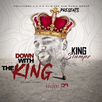 Down With the King by King Slumpz