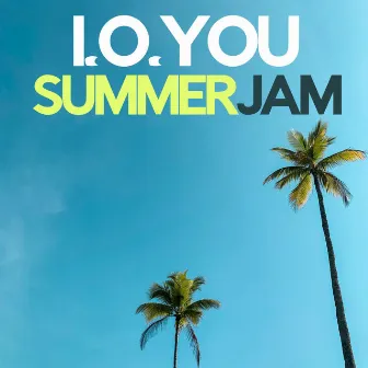 Summer Jam by I.O.YOU