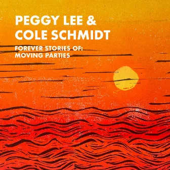 Forever Stories of: Moving Parties by Peggy Lee