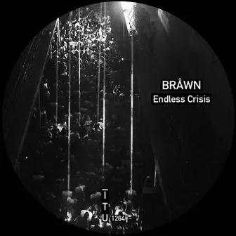 Endless Crisis by BRÅWN