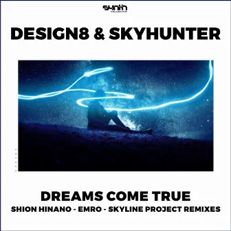 Dreams Come True by Design8