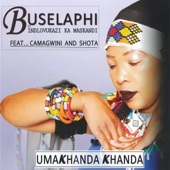 Umakhanda Khanda by DR BUSELAPHI