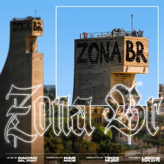 ZONA BR by GIACOMO DAL PONT