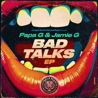 Bad Talks EP by Jamie G