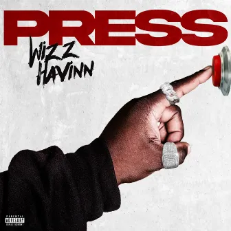 Press by Wizz Havinn