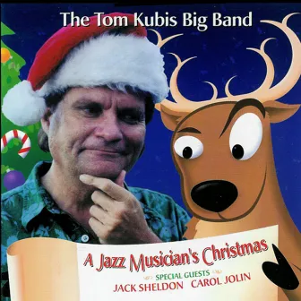 A Jazz Musician's Christmas by The Tom Kubis Big Band