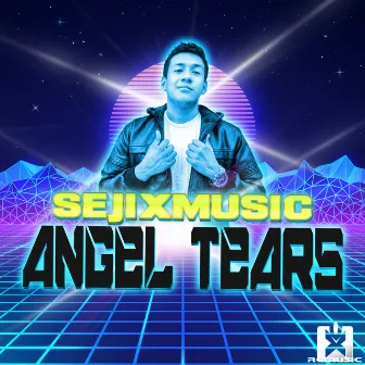 Angel Tears by SejixMusic