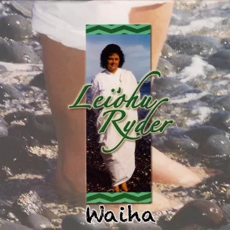 Waiha by Lei'ohu Ryder