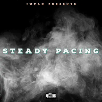 Steady Pacing by Baby Boi Jr