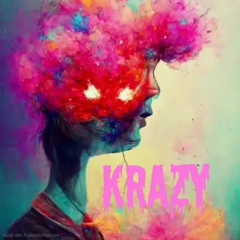 KRAZY by Kid Krispy