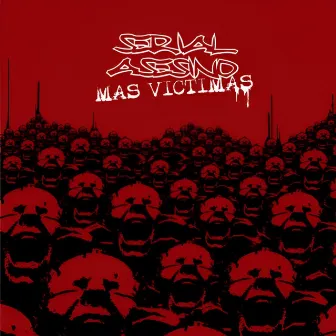 Más Vìctimas by Serial Asesino