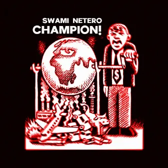 Champion! by Swami Netero