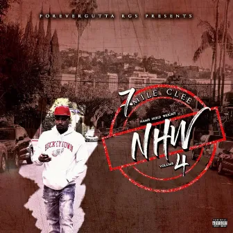 Nhw4 (Name Hold Weight Vol. 4) by 7 MILE CLEE