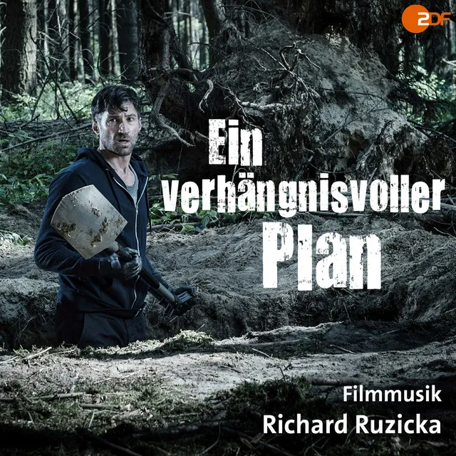 Ein verhängnisvoller Plan (Original Motion Picture Soundtrack)