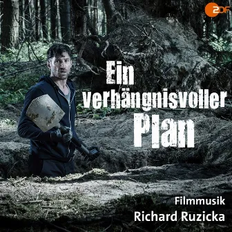 Ein verhängnisvoller Plan (Original Motion Picture Soundtrack) by Richard Ruzicka