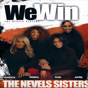 We Win by The Nevels Sisters