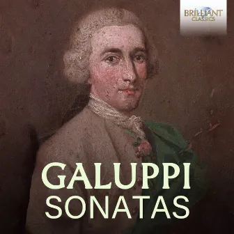 Galuppi: Sonatas by Luca Scandali