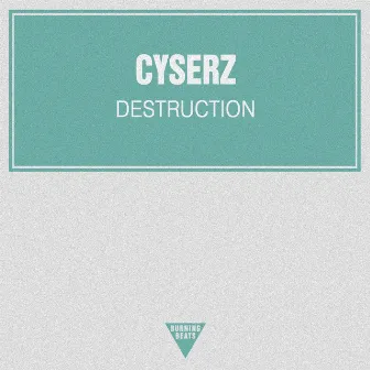 Destruction by CyserZ