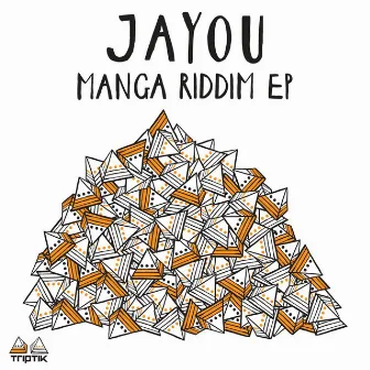 Manga Riddim EP by Jayou