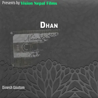 Dhan by Dinesh Gautam