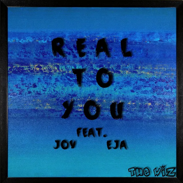 Real to You (feat. Jov & Eja)