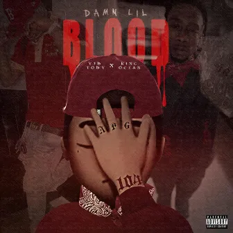 Damn Lil Blood by King Ocean