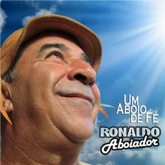 Um Aboio de Fé by Ronaldo Aboiador