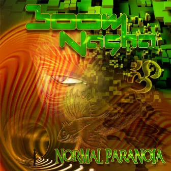 Normal Paranoia by Boom Nasha