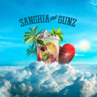 Sangria & Gunz by RIIIVER JORDAN