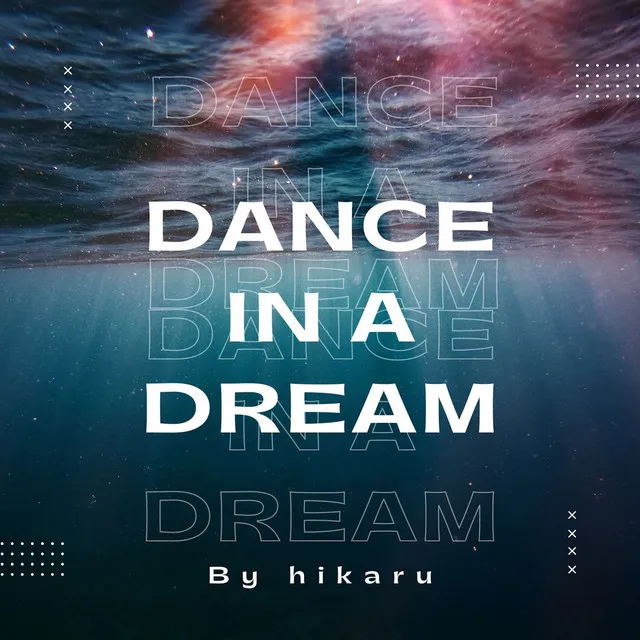 Dance in a Dream