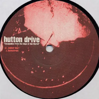 Escapades from the Edge of the World by Hutton Drive