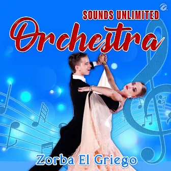 Zorba el Griego by Sounds Unlimited Orchestra