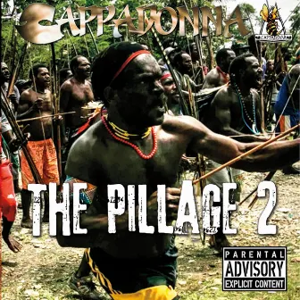 The Pillage 2 by Cappadonna