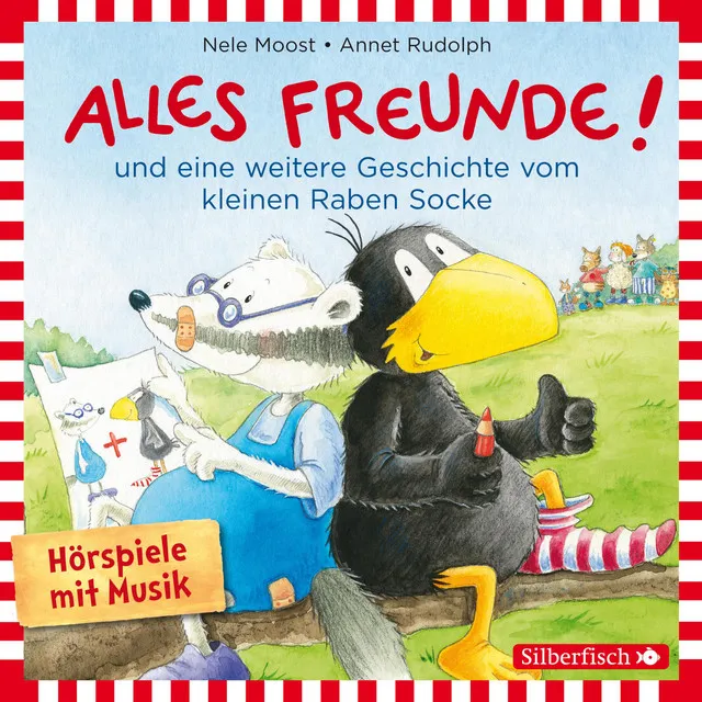 Alles wieder gut! - Kapitel 5.2 & Alles wieder gut! - Kapitel 6 - Alles Freunde!, Alles wieder gut! (Der kleine Rabe Socke)