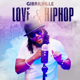 Love & Hiphop by Gibrilville