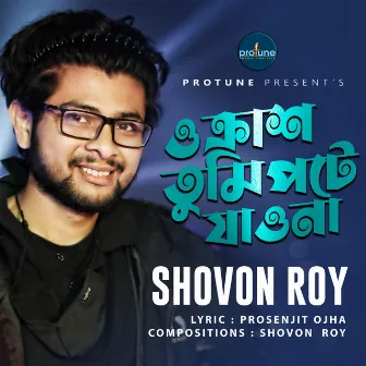 O Crush Tumi Pote Jao Na by Shovon Roy