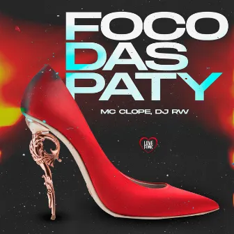 Foco das Paty by DJ RW