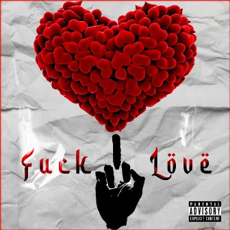 Fuck Love by Gxrdx Mx