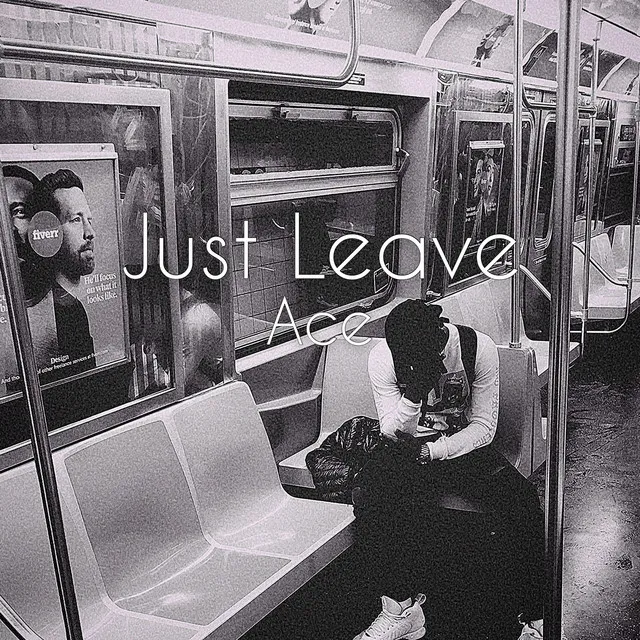 Just Leave