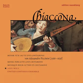 Chiaccona (Music for Lute and Chitarrone) by United Continuo Ensemble